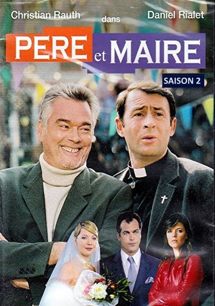 Saison 2 Père et Maire streaming où regarder les épisodes?